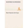 thumbnail image 1 of Don Francsico de Goya [German], 1 of 2