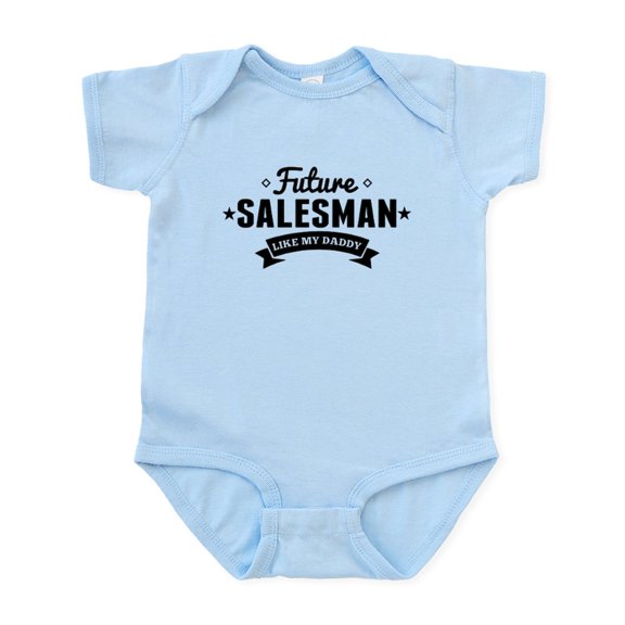 CafePress - Future Salesman Like My Daddy Body Suit - Baby Light Bodysuit, Size Newborn - 24 Months