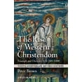 thumbnail image 2 of The Rise of Western Christendom: Triumph and Diversity, A.D. 200-1000, 2 of 3