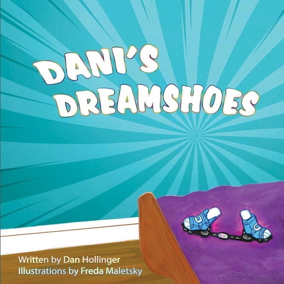 Dani's Dreamshoes, (Paperback)