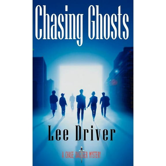 Chasing Ghosts (Hardcover)