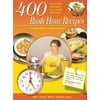 400 Rush Hour Recipes: Recipes, Tips, and Wisdom for Every Day of the Year [Paperback - Used]