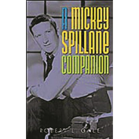 A Mickey Spillane Companion, (Hardcover)
