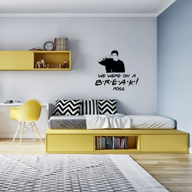 Ross Famous Recurring Line Friends Wall Art Decal We Were On A Break 18 X - Ross Home Decor Wall Art Ross Famous Recurring Line Friends Wall Art Decal We Were On A Break 18 X - Ross Home Decor Wall Art