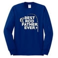 thumbnail image 2 of Wild Bobby, Best Rod Father Ever, Father's Day, Men Long Sleeve Shirt, Royal, X-Large, 2 of 4