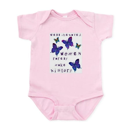 

CafePress - Well Behaved Women Rarely Make History Infant Body - Baby Light Bodysuit Size Newborn - 24 Months