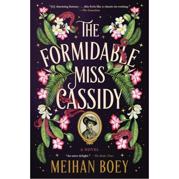 The Formidable Miss Cassidy: A Novel (Paperback)