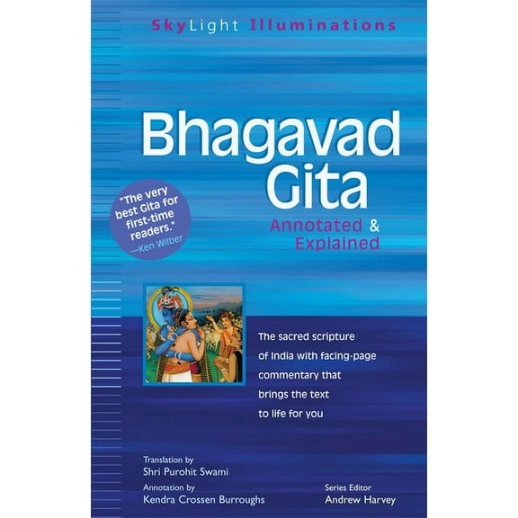 SkyLight Illuminations Bhagavad Gita: Annotated & Explained, (Paperback)