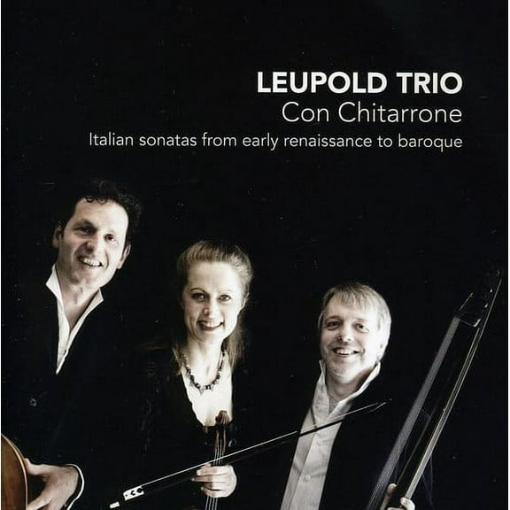 Leupold Trio - Con Chitarrone: Italian Sonatas from Early - Music & Performance - CD