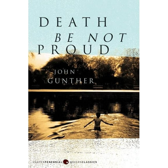 Perennial Classics Death Be Not Proud, Book 180, (Paperback)