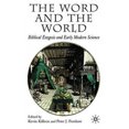 thumbnail image 2 of The Word and the World: Biblical Exegesis and Early Modern Science, 2 of 3