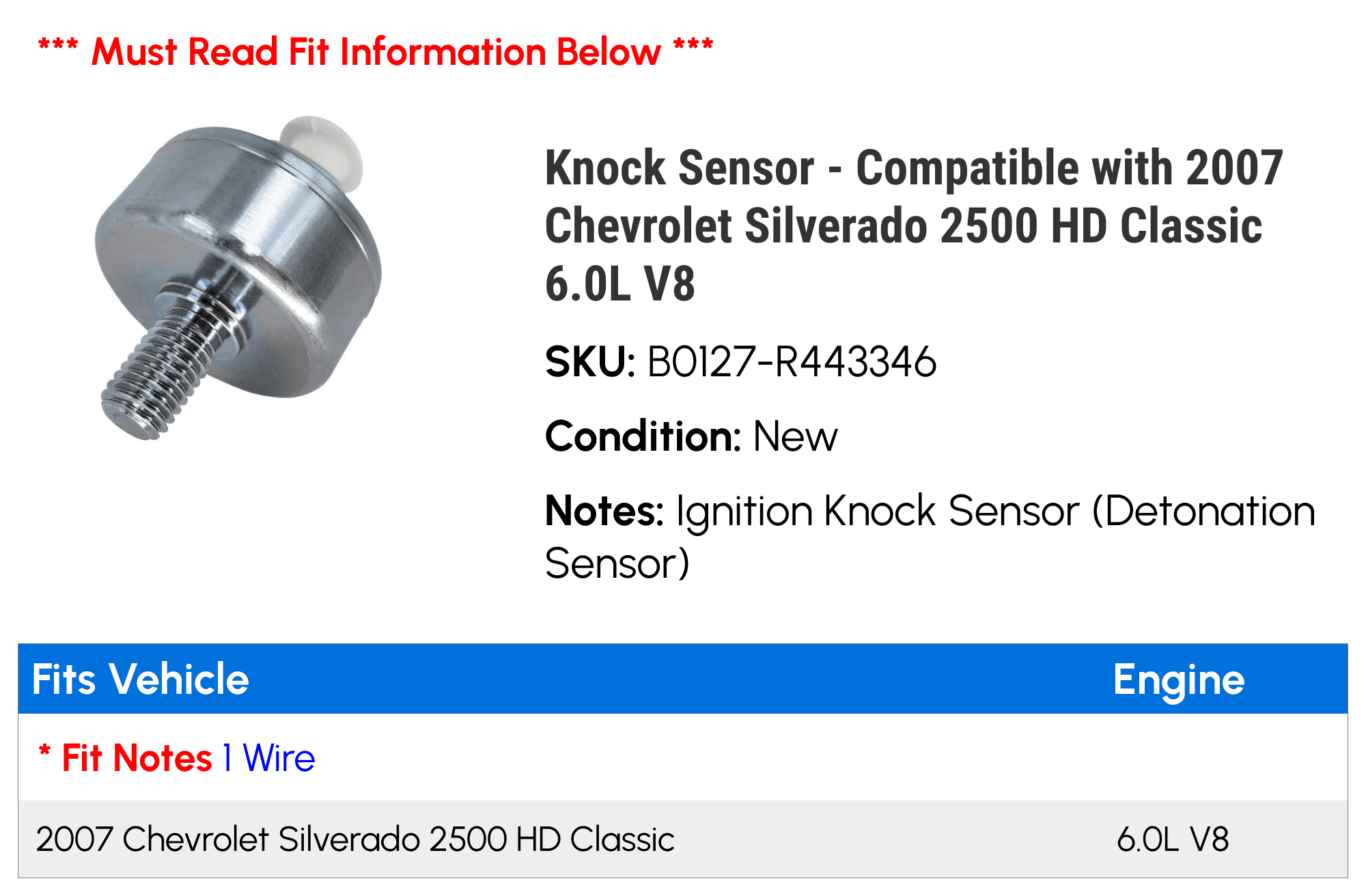 Knock Sensor - Compatible with 2007 Chevy Silverado 2500 HD Classic 6.0L V8