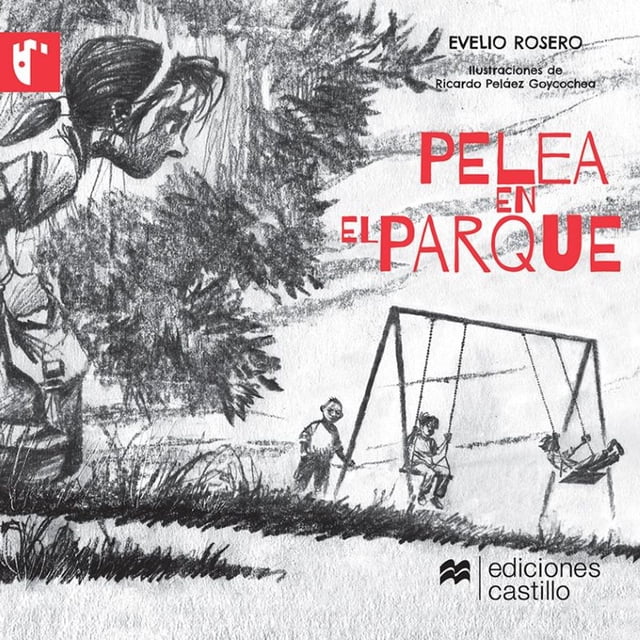 Libro Pelea En El Parque Tapa Blanda, Autor Evelio Rosero, Editorial Ediciones Castillo