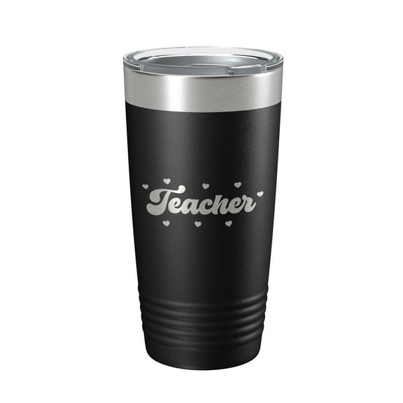 Teacher Valentine's Day Tumbler Gift Travel Mug Insulated Laser Engraved Coffee Cup 20 oz Black