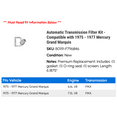 thumbnail image 2 of Automatic Transmission Filter Kit - Compatible with 1975 - 1977 Mercury Grand Marquis 1976, 2 of 2
