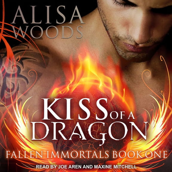 Fallen Immortals: Kiss of a Dragon (Audiobook)