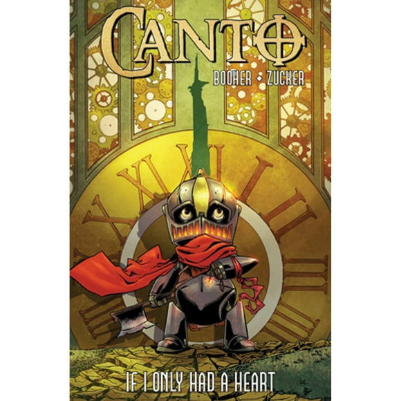 Pre-Owned Canto, Volume 1: If I Only Had a Heart (Paperback 9781684056217) by David Booher