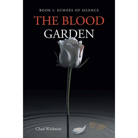 The Blood Garden: Echoes of Silence, (Paperback)
