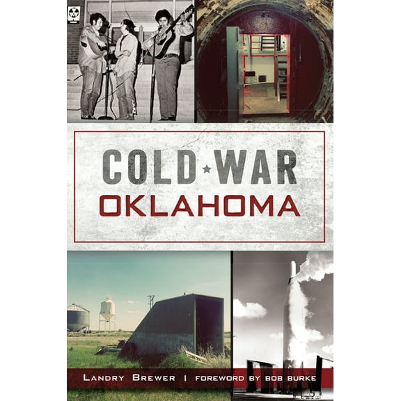 Cold War Oklahoma, (Paperback)