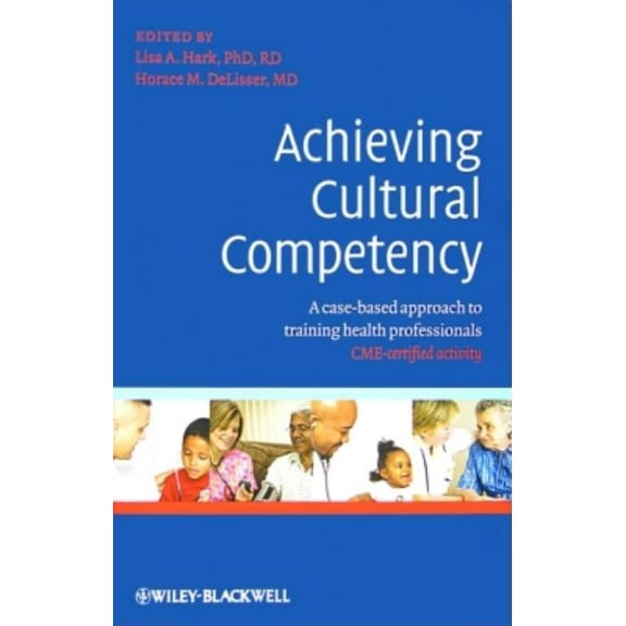Achieving Cultural Competency (Paperback)