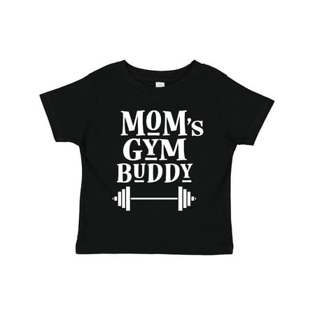 

Inktastic Mom s Gym Buddy Fitness Workout Gift Toddler Boy or Toddler Girl T-Shirt
