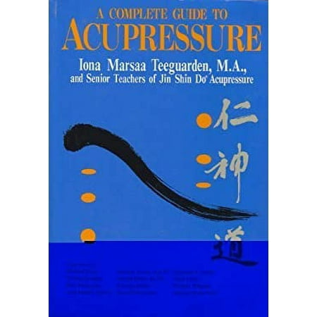 A Complete Guide to Acupressure, Used [Paperback]