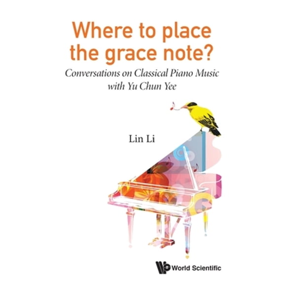 Pre-Owned Where to Place the Grace Note? (Paperback) by Li Lin