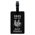 thumbnail image 1 of Dogs are the Best People Funny Humor Rectangle Leather Luggage Card Suitcase Carry-On ID Tag, 1 of 8