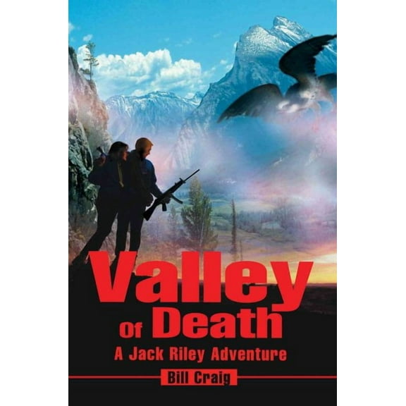 Valley of Death : A Jack Riley Adventure
