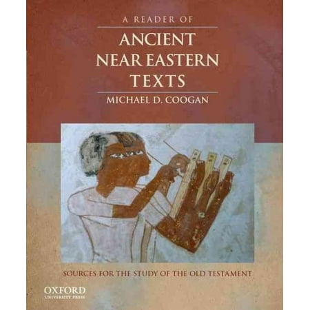 A Reader of Ancient Near Eastern Texts: Sources for the Study of the Old Testament