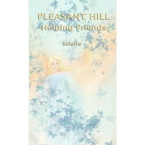 Pleasant Hill -Helping Friends- (Paperback)
