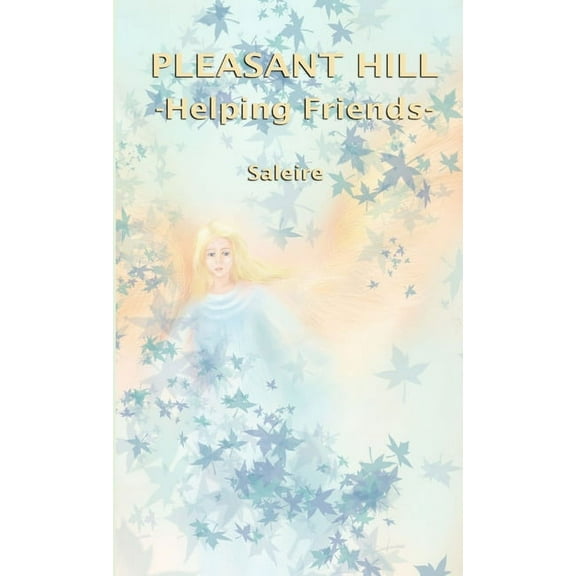 Pleasant Hill -Helping Friends- (Paperback)