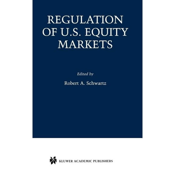 Zicklin School of Business Financial Mar Regulation of U.S. Equity Markets, (Hardcover)