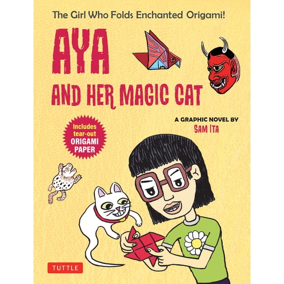 Aya and Her Magic Cat: A Graphic Novel: The Girl Who Folds Enchanted Origami!, (Paperback)