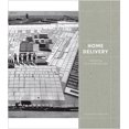 thumbnail image 1 of Home Delivery: Fabricating the Modern Dwelling, 1 of 2
