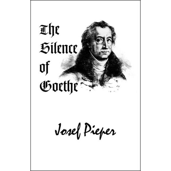 The Silence of Goethe (Paperback)