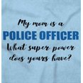 thumbnail image 2 of Mom Police Officer Superhero Adorable Romper Boys or Girls Infant Baby Brisco Brands 12M, 2 of 6