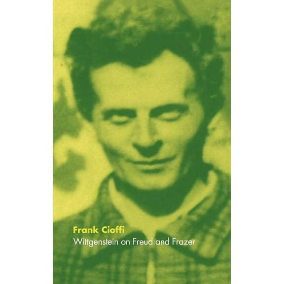 Wittgenstein on Freud and Frazer, (Hardcover)