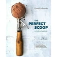 thumbnail image 5 of Perfect Scoop, David Lebovitz Hardcover, 5 of 5