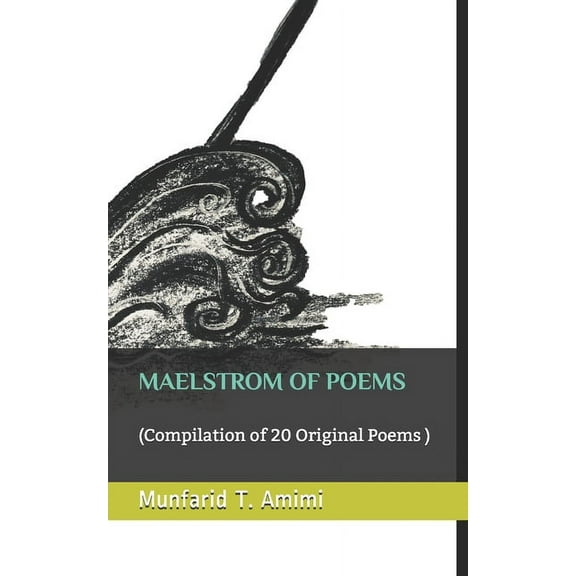 Maelstrom of poems (Paperback)