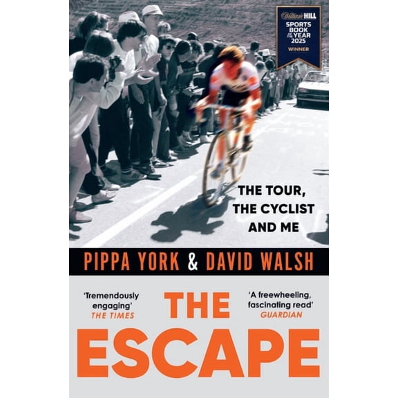 The Escape: The Tour, the Cyclist and Me, (Paperback)