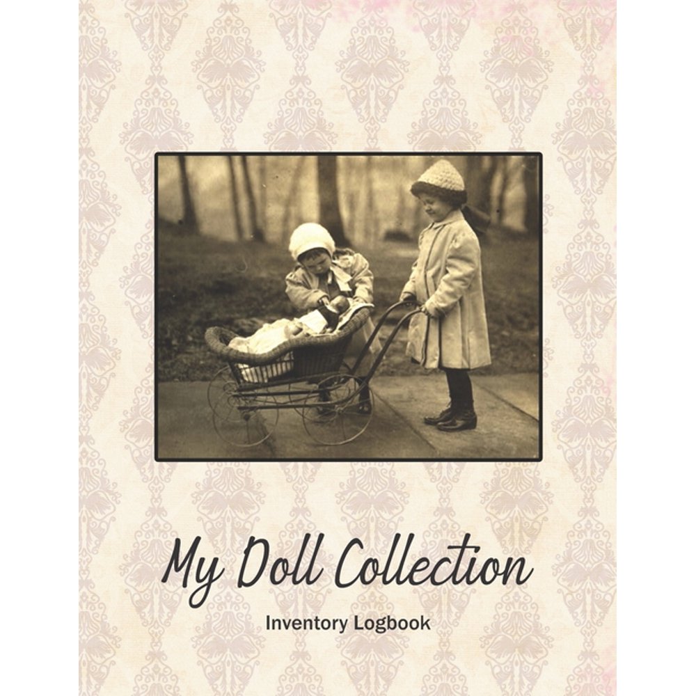 My Doll Collection Inventory Logbook Children Playing With Doll In