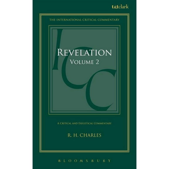 International Critical Commentary Revelation: Volume 2: 15-21, Book VOLUM, (Hardcover)