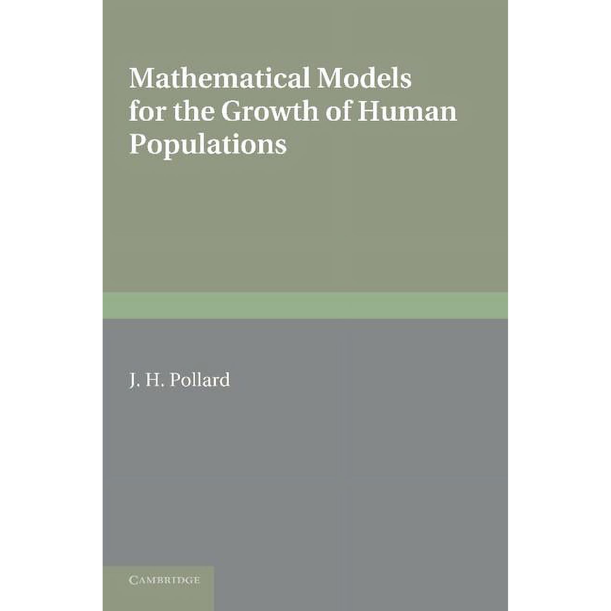 Mathematical Models for the Growth of Human Populations (Paperback)