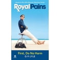 thumbnail image 2 of Pre-Owned Royal Pains: First, Do No Harm (Mass Market Paperback) 0451234146 9780451234148, 2 of 2
