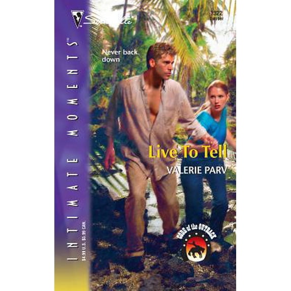 Pre-Owned Live to Tell : Code of the Outback (Silhouette Intimate Moments No. 1322) (Unknown) 0373273924 9780373273928