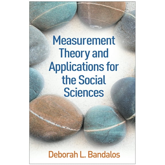 Methodology in the Social Sciences Series: Measurement Theory and Applications for the Social Sciences (Hardcover)