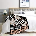 thumbnail image 6 of Yibo Chickens Blanket Just A Girl Who Loves Chickens Blanket Ultra Soft Farm Lover Blanket for Couch Bed Sofa Gift for Chickens Lovers for All Seasons Chickens Decor for Girls, 6 of 7