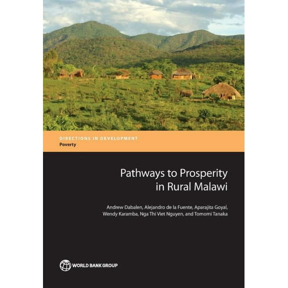 Directions in Development - Poverty Pathways to Prosperity in Rural Malawi, (Paperback)
