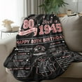 thumbnail image 5 of 80th Birthday Gifts for Women, 80 Year Old Birthday Gifts for Women, Best Gifts for 80 Year Old Woman, 80th Birthday Gift Ideas, 80th Birthday Decorations Women, 1945 Birthday Throw Blanket 60"X50", 5 of 6